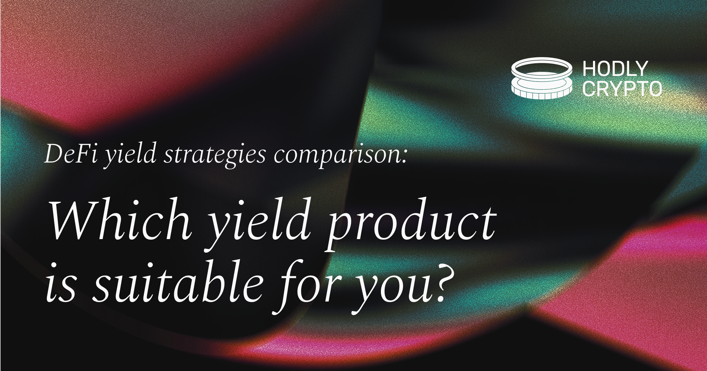 DeFi Yield Strategies for